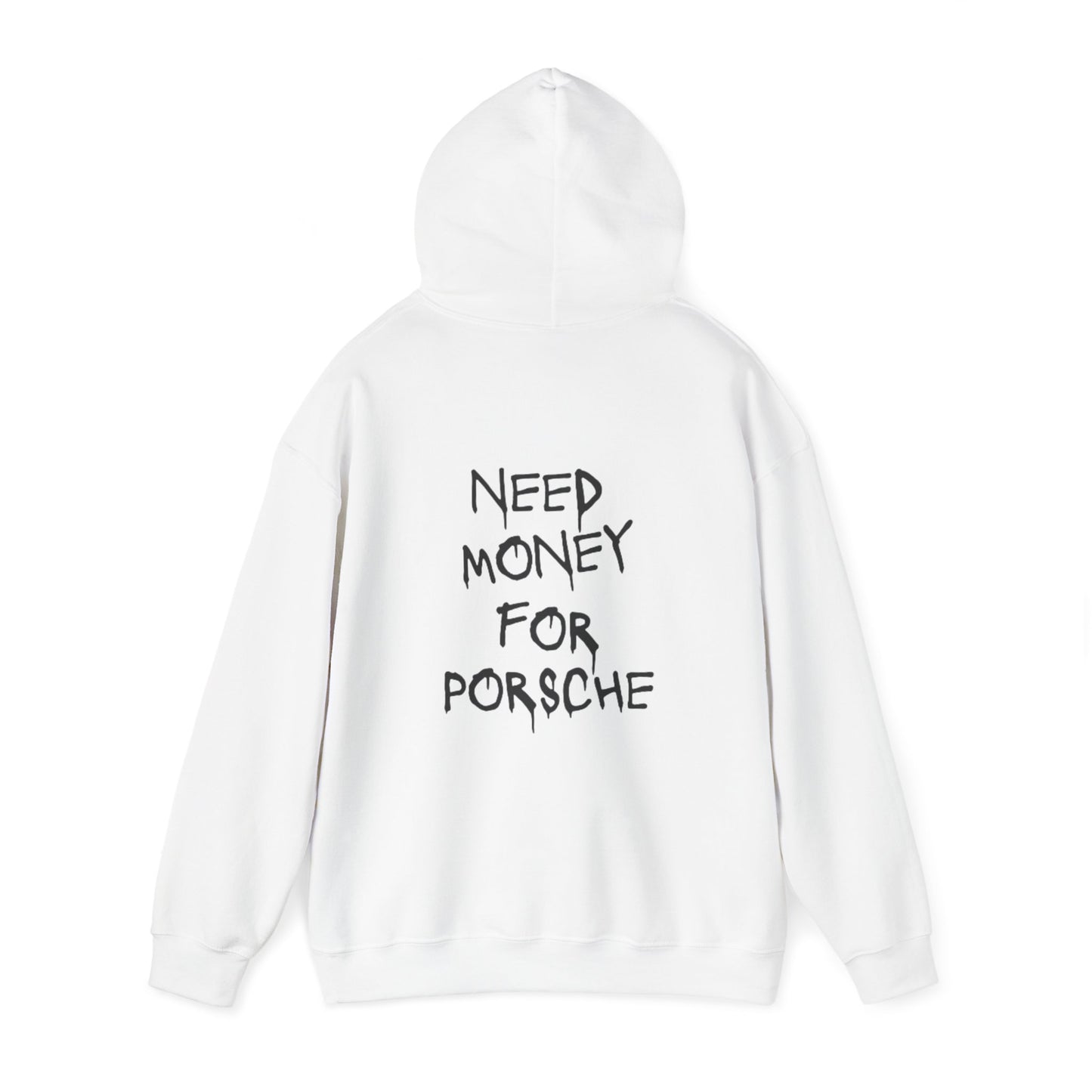 Need Money For Porsche White Hoodie